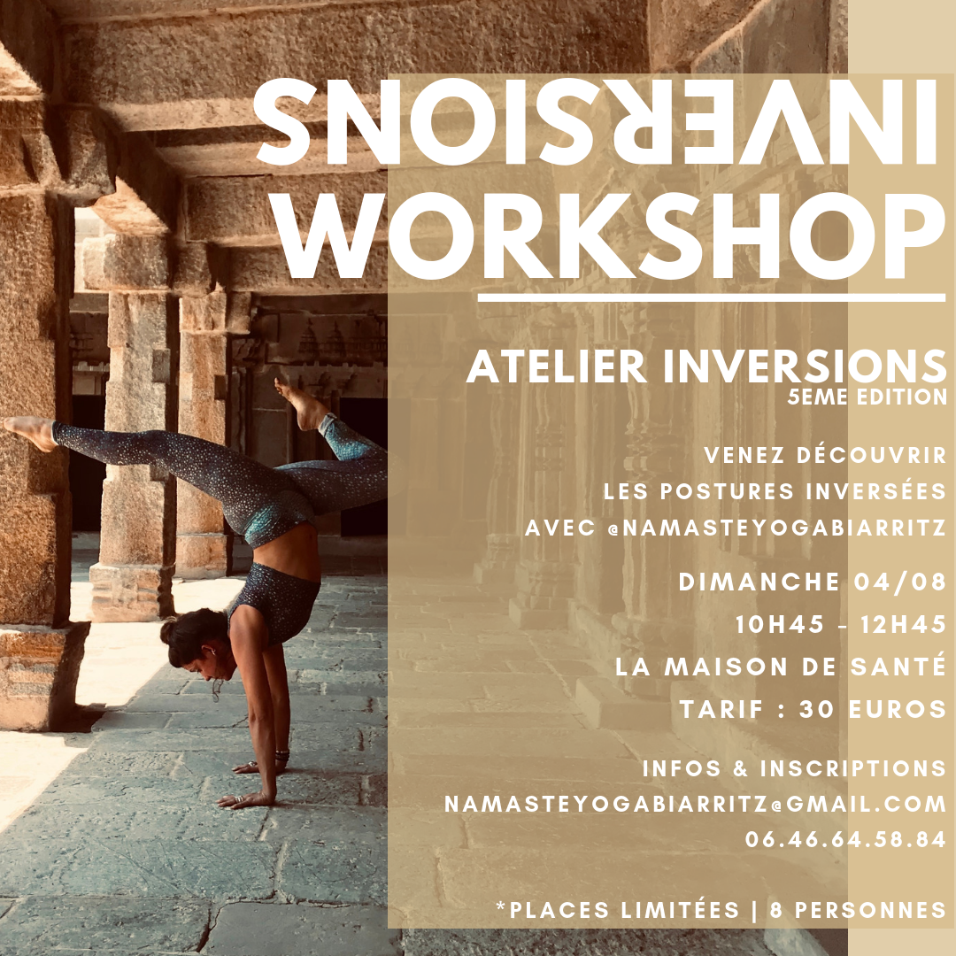 Inversions Workshop – Atelier Inversions | Dimanche 04/08 | 10H45 – 12H45 avec @NamasteYogaBiarritz