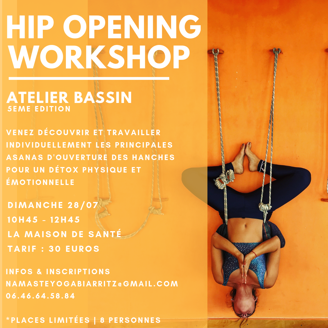 Hip Opening Workshop – Atelier Bassin | Dimanche 11/08 10H45 avec @NamasteYogaBiarritz