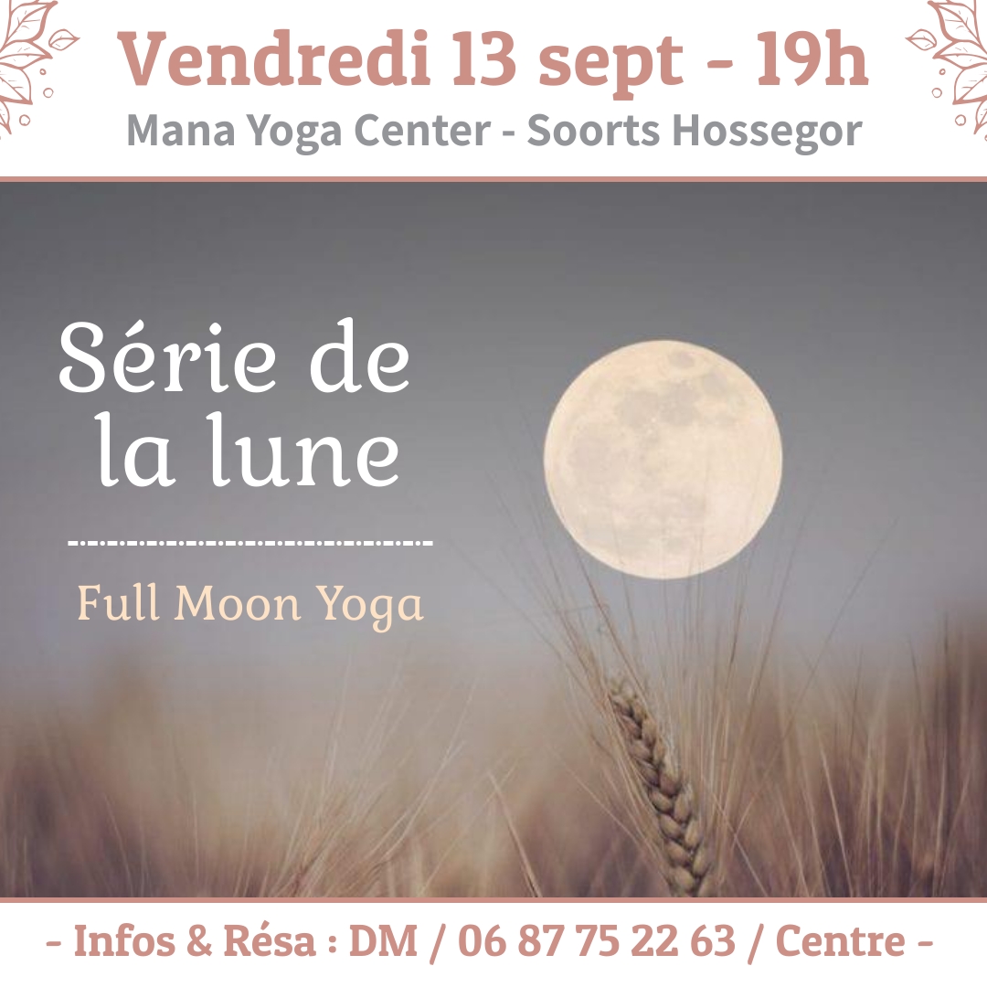 Série de la Lune – 13 Septembre à 19h – Full Moon Yoga