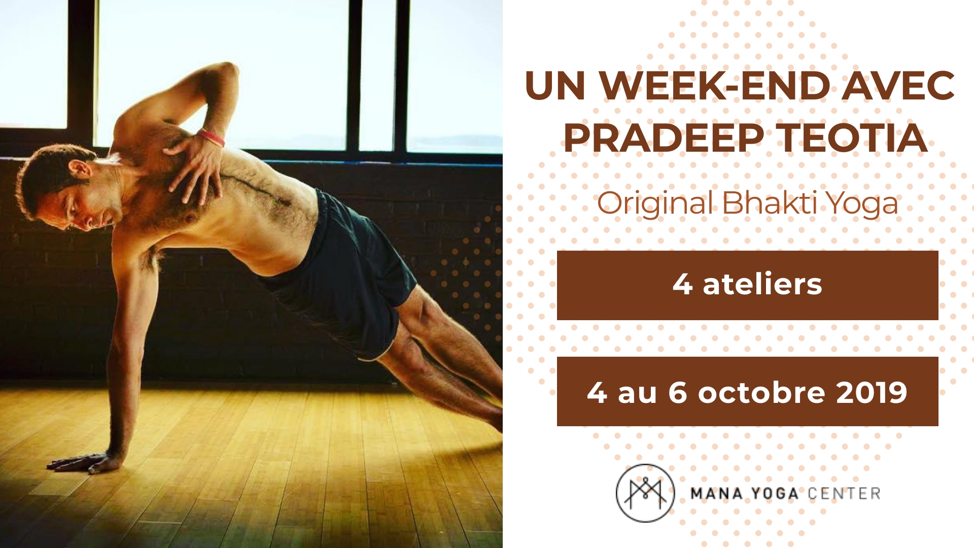 Vinyasa Flow & Bakhti Yoga avec Pradeep Teotia – 4 au 6 oct 2019