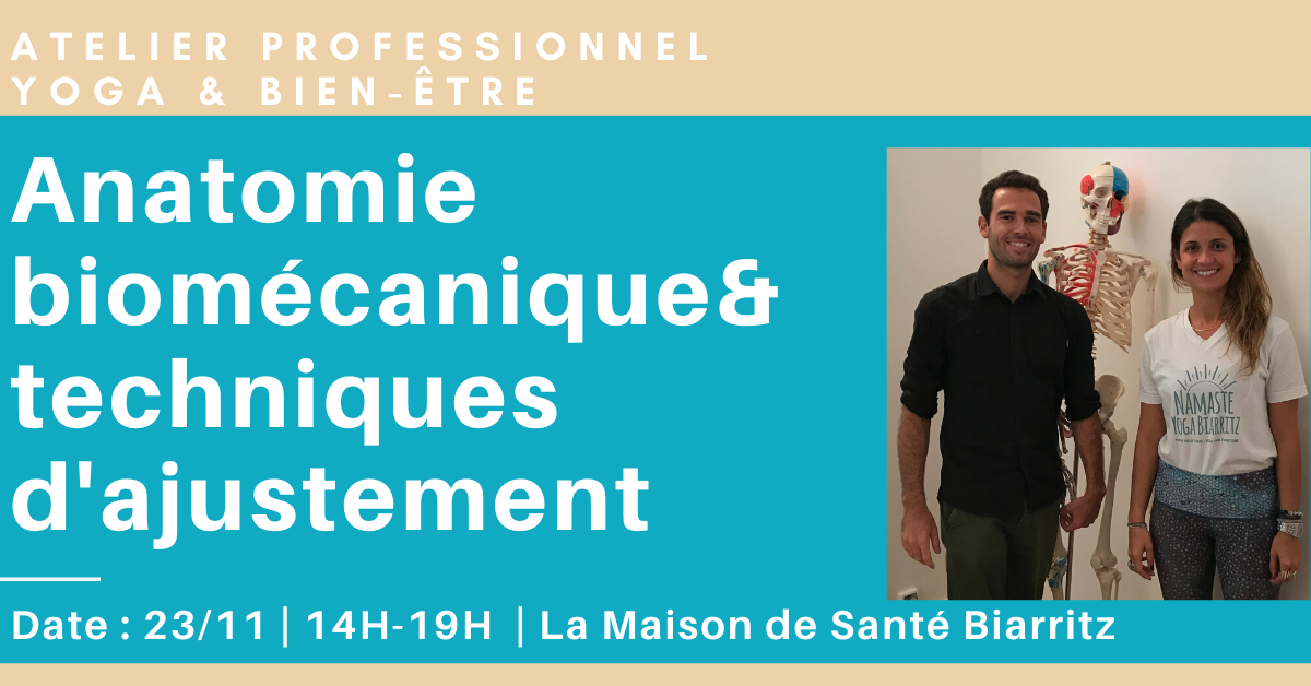 Atelier Pro : Anatomie; biomécanique & techniques d’ajustement
