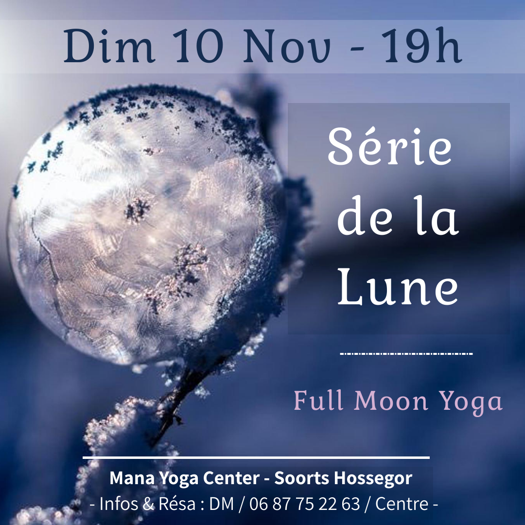 Série de la Lune – 10 Novembre à 19h – Full Moon Yoga