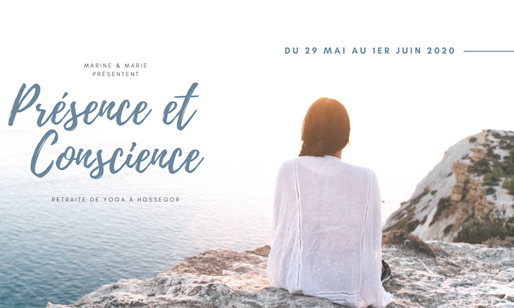 Retraite yoga “présence et conscience” avec Marine & Marie