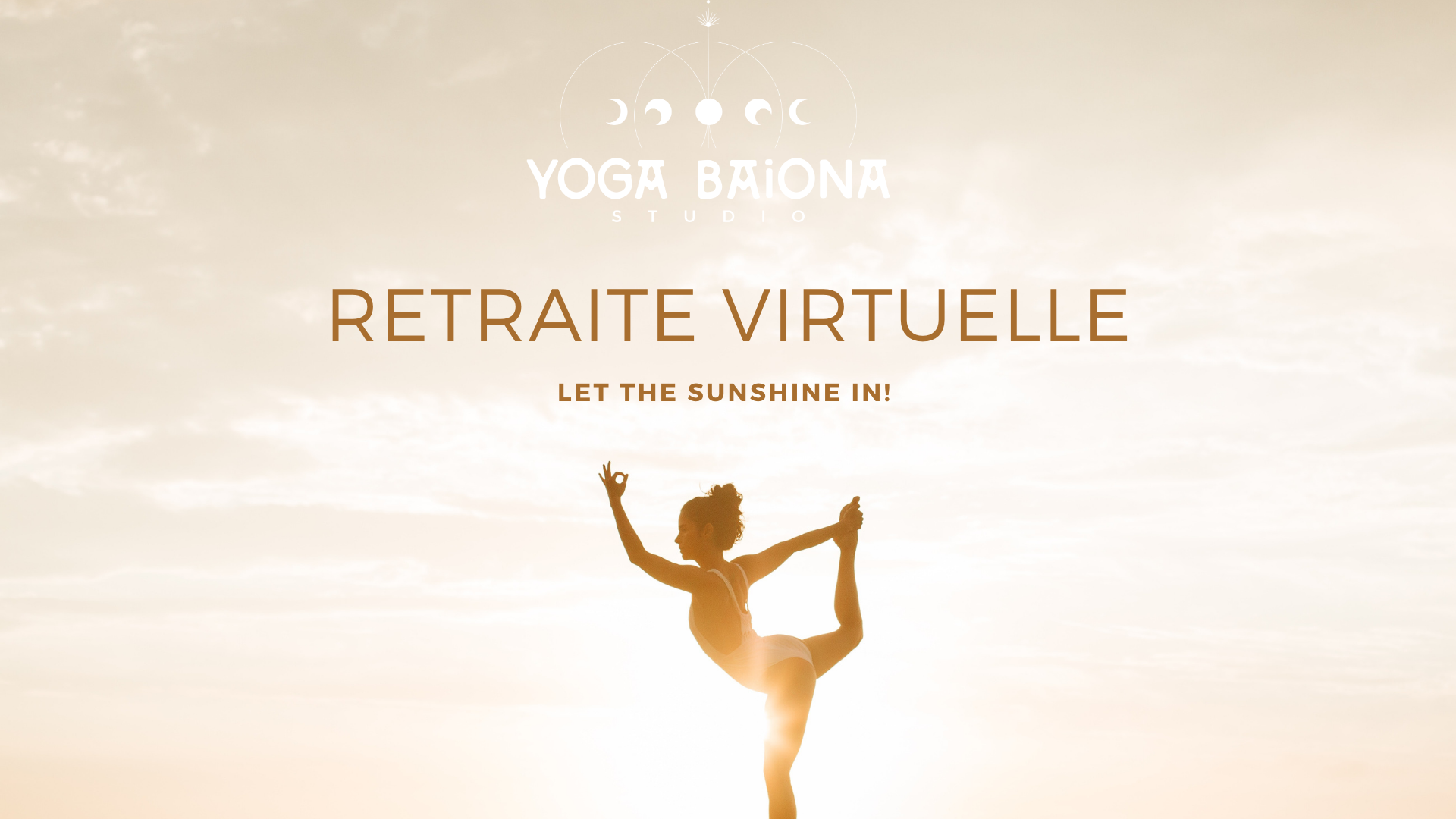 Retraite virtuelle « Let the Sunshine In » – Yoga Baiona