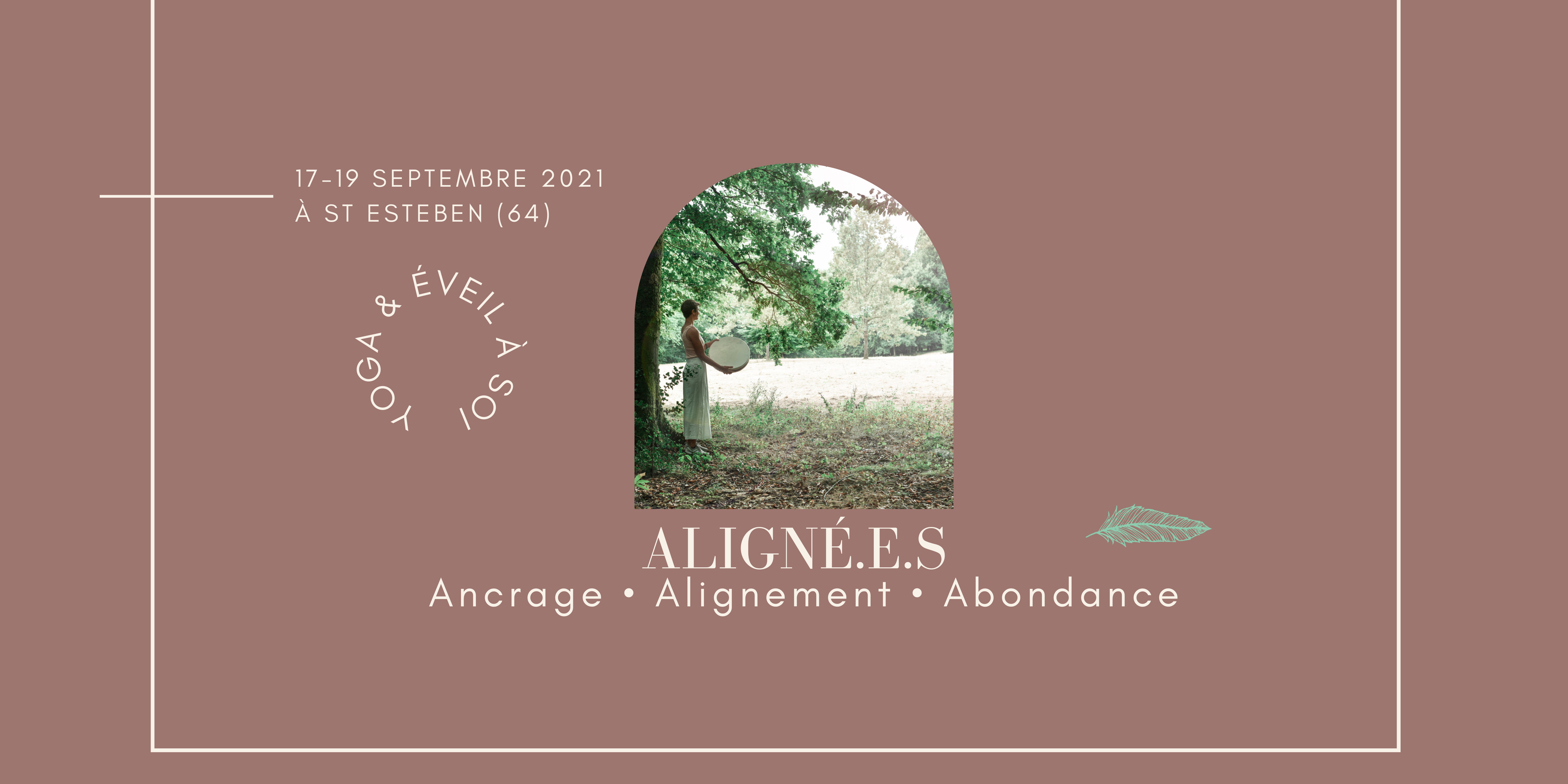 Retraite Aligné.e.s Yoga & Eveil à soi 17-19 septembre à St Esteben