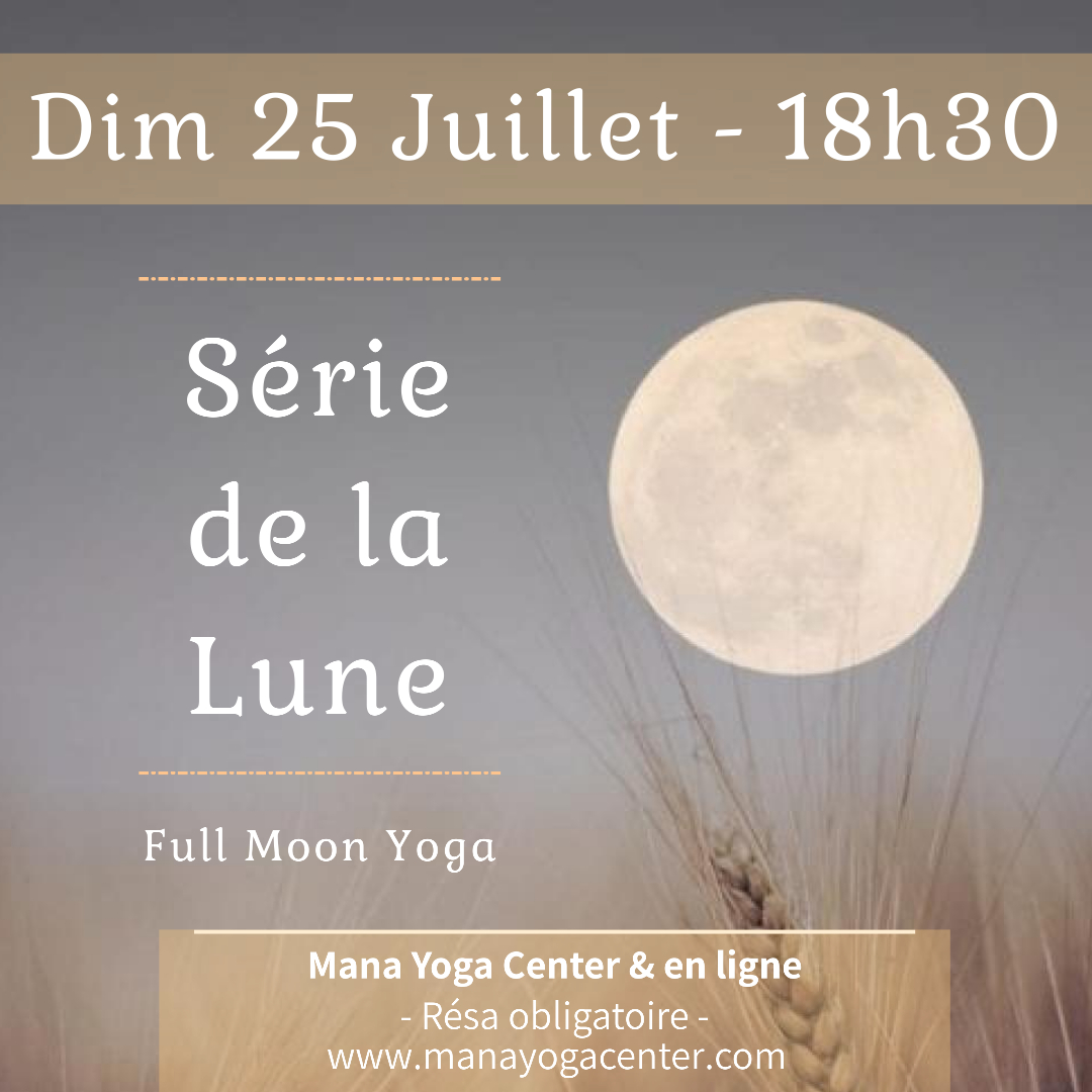 Série de la Lune – Dim 25 Juillet 18h30 – Full Moon Yoga