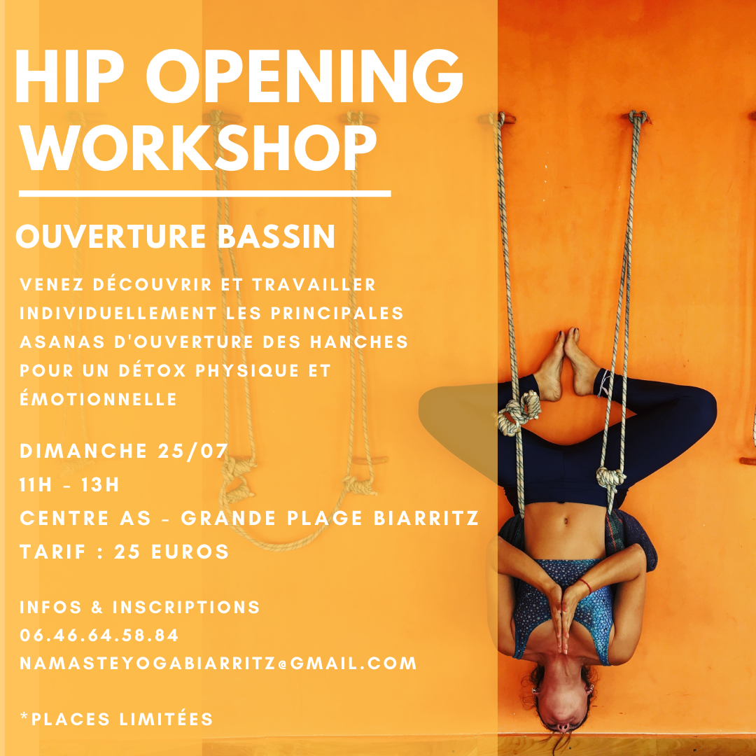 Hip Opening Workshop – Ouverture Bassin | Dimanche 25/07 11H – 13H avec @NamasteYogaBiarritz