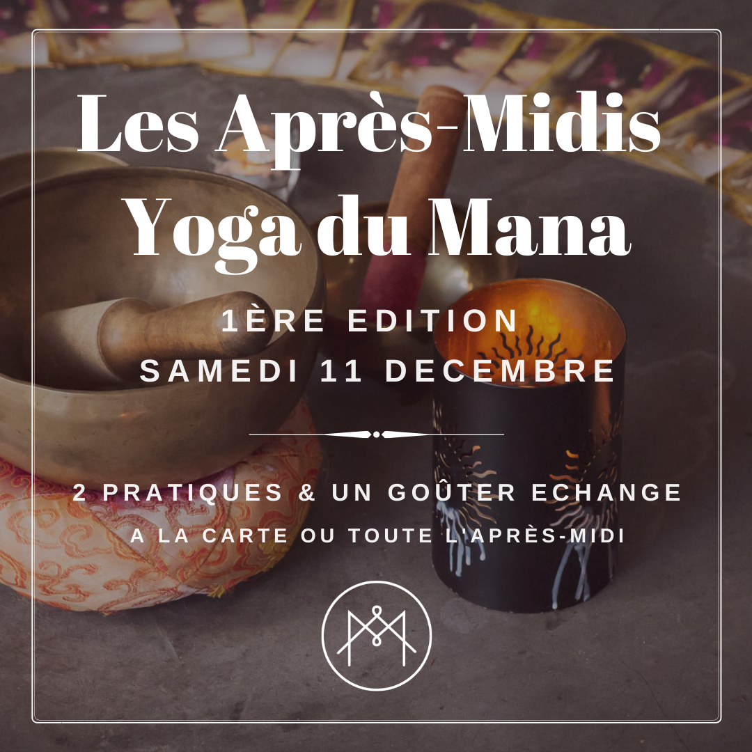 Les Après-Midis Yoga du Mana – le 11 décembre