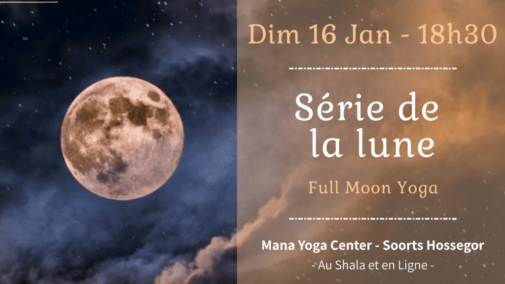 Série de la Lune - 16 janvier 2022 - Mana Yoga Soulshine Hossegor