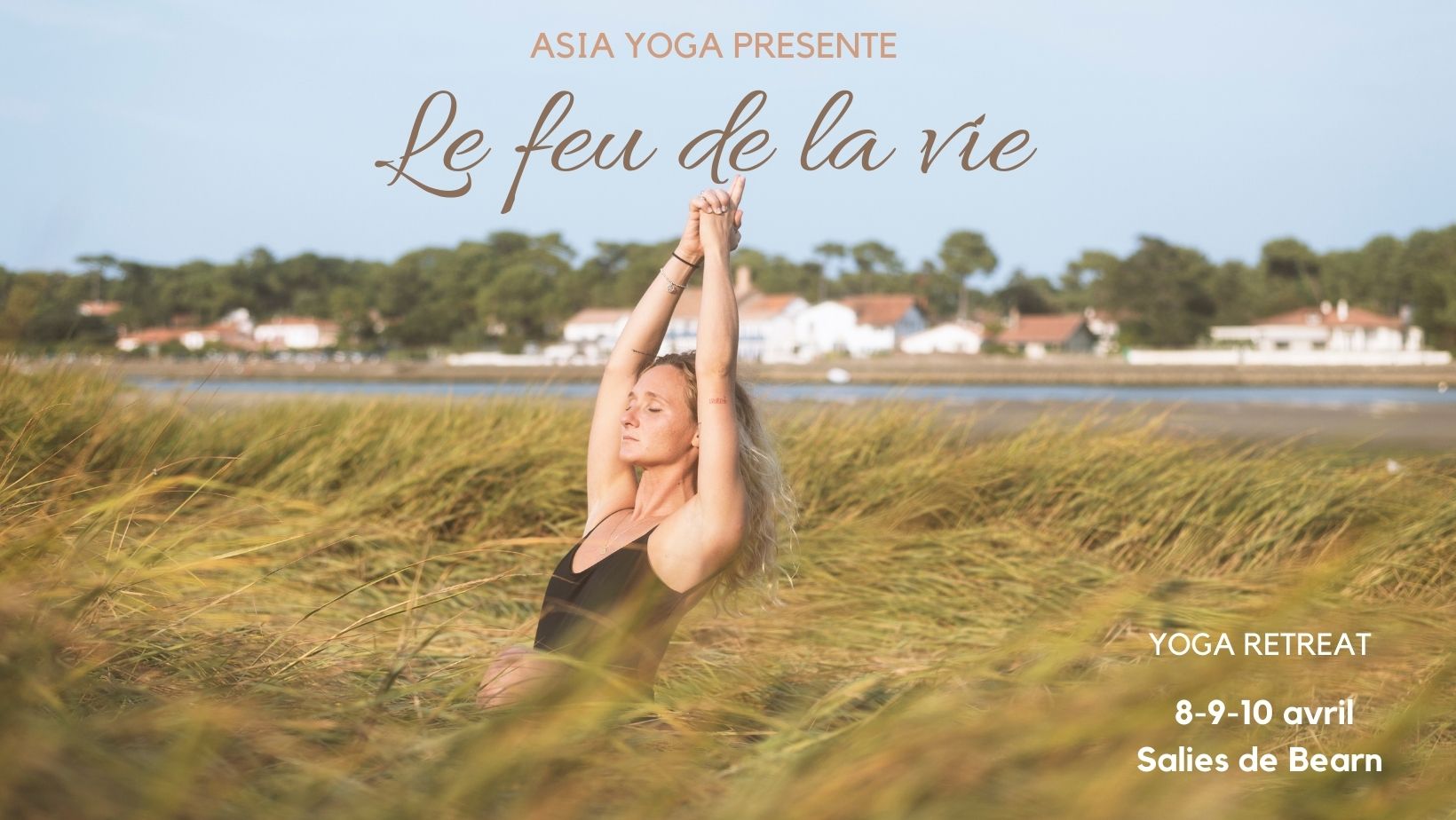 Retraite Yoga « Le Feu de la Vie »