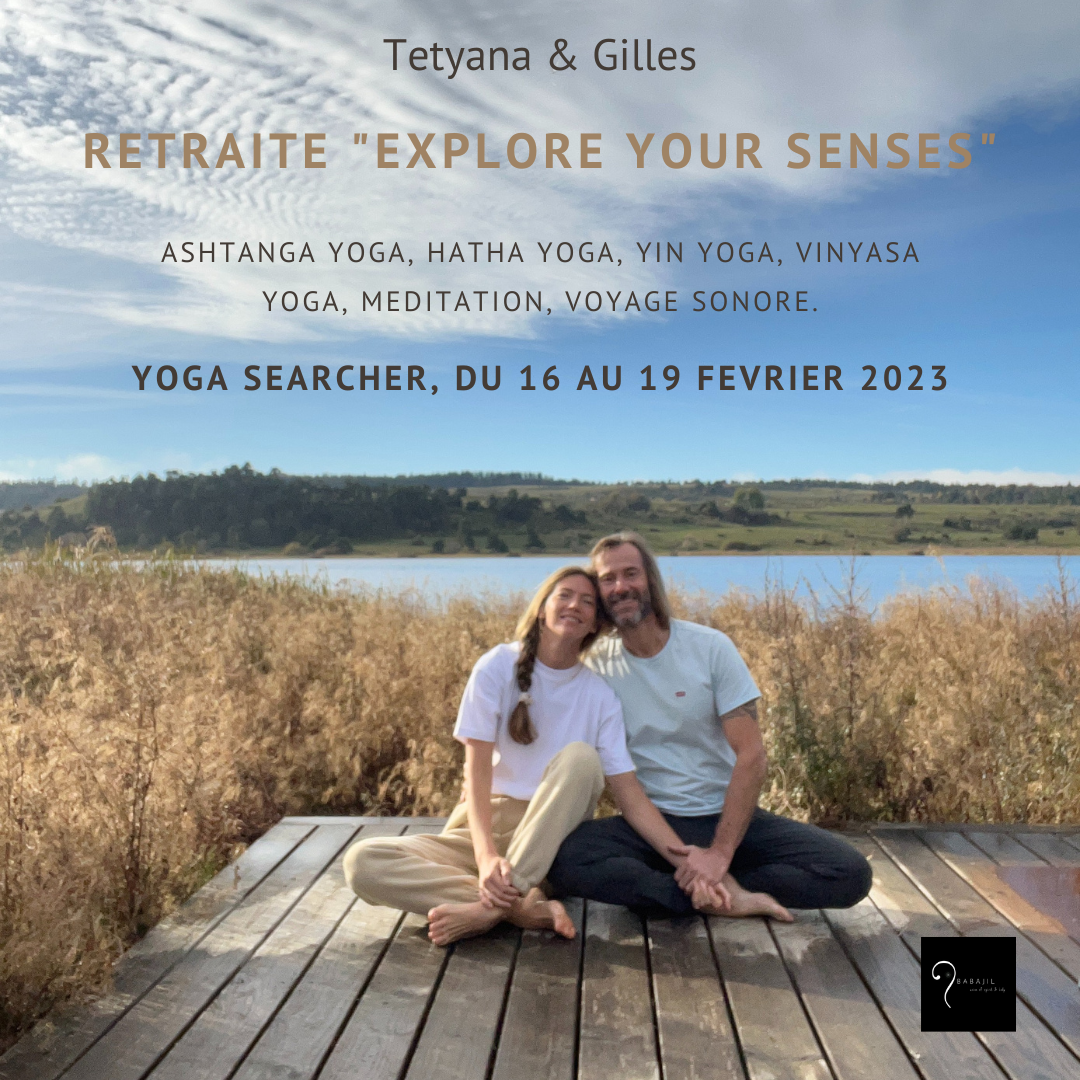Retraite Yoga “Explore your senses” avec Tetyana et Gilles
