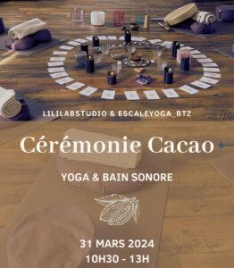 Céremonie Cacao Yin yoga & Bain sonore